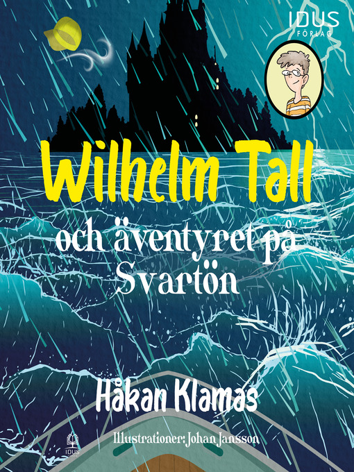 Title details for Wilhelm Tall och äventyret på Svartön by Håkan Klamas - Wait list